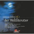 Geistergeschichten der Weltliteratur, Volume 1: Die Geisterwahl / Vera / Die Pflanzen des Dr. Cinderella / Der Bahnwarter