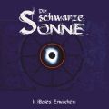 Die schwarze Sonne, Folge 2: Boses Erwachen