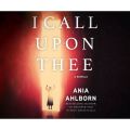I Call Upon Thee (Unabridged)