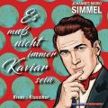 Es muss nicht immer Kaviar sein (Ungekurzt)