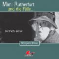 Mimi Rutherfurt, Folge 19: Der Fuchs ist tot