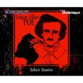 Select Stories of Edgar Allan Poe (Unabridged)