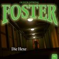 Foster, Folge 5: Die Hexe (Oliver Doring Signature Edition)
