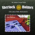 Sherlock Holmes, Die alten Falle (Reloaded), Fall 8: Der Patient