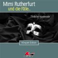 Mimi Rutherfurt, Folge 47: Todliche Maskerade