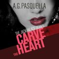 Carve the Heart - Jack Palace, Book 2 (Unabridged)