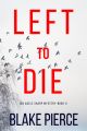 Left To Die