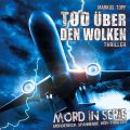 Mord in Serie, Folge 16: Tod uber den Wolken