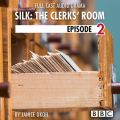 Silk: The Clerks' Room, Episode 2: Bethany (BBC Afternoon Drama)