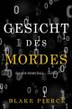 Gesicht des Mordes