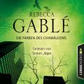 Die Farben des Chamaleons (Ungekurzt)