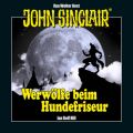 John Sinclair - Werwolfe beim Hundefriseur (Ungekurzt)