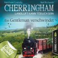 Cherringham - Landluft kann todlich sein, Folge 30: Ein Gentleman verschwindet (Ungekurzt)