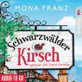 Schwarzwalder Kirsch - Christa Haas' erster Fall (Ungekurzt)