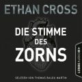 Die Stimme des Zorns - Die Ackermann & Shirazi-Reihe 1 (Gekurzt)