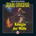 John Sinclair, Folge 35: Konigin der Wolfe (2/2)