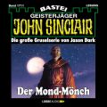 John Sinclair, Band 1711: Der Mond-Monch