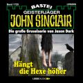 John Sinclair, Band 1725: Hangt die Hexer hoher
