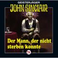 John Sinclair, Folge 71: Der Mann, der nicht sterben konnte