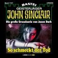 John Sinclair, Band 1747: So schmeckt der Tod