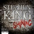 Shining (Ungekurzt)