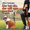Der tut nix, der will nur morden! - Tatort Schreibtisch - Autoren live, Folge 6 (Ungekurzt)