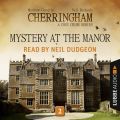 Mystery at the Manor - Cherringham - A Cosy Crime Series: Mystery Shorts 2 (Unabridged)