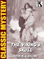 The Viking's Skull
