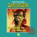 John Sinclair, Tonstudio Braun, Folge 69: Ich stie? das Tor zur H?lle auf. Teil 1 von 3 (Gek?rzt)