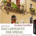 Das Labyrinth der Spiegel - Commissario Montalbano wagt sich in gefahrliche Gefilde