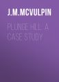 Plunge Hill: A Case Study