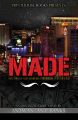 MADE: Sex, Drugs and Murder, The Recipe for Success