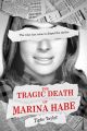 The Tragic Death of Marina Habe