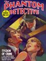 The Phantom Detective: Tycoon of Crime