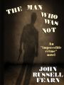 The Man Who Was Not
