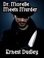 Dr. Morelle Meets Murder