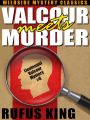 Valcour Meets Murder: A Lt. Valcour Mystery
