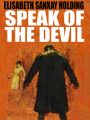 Speak of the Devil
