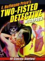 E. Hoffmann Price’s Two-Fisted Detectives MEGAPACK®