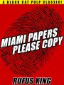 Miami Papers Please Copy