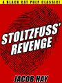 Stoltzfuss' Revenge