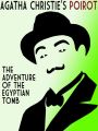 The Adventure of the Egyptian Tomb