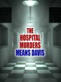 The Hospital Murders