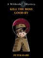 Kill the Boss Good-by