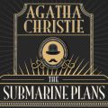 Hercule Poirot, The Submarine Plans (Unabridged)