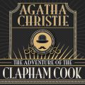 Hercule Poirot, The Adventure of the Clapham Cook (Unabridged)