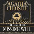 Hercule Poirot, The Case of the Missing Will (Unabridged)