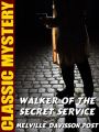 Walker of the Secret Service