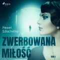 Zwerbowana milosc