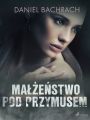 Malzenstwo pod przymusem